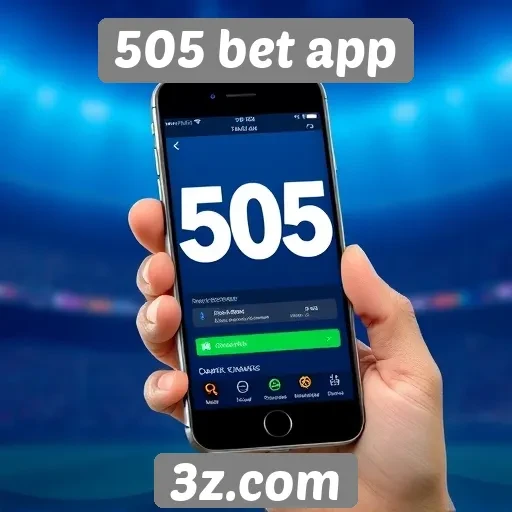 Como o 505 bet app se destaca no mercado de apostas